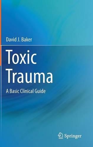 Toxic Trauma