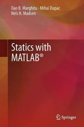 Statics with MATLAB®