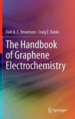 The Handbook of Graphene Electrochemistry