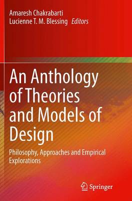 An Anthology of Theories and Models of Design