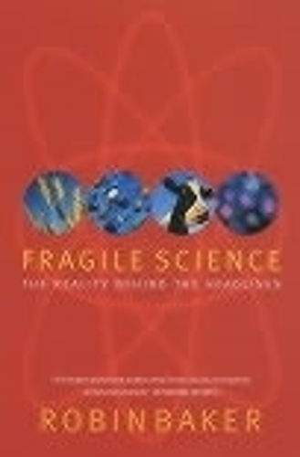 Fragile Science