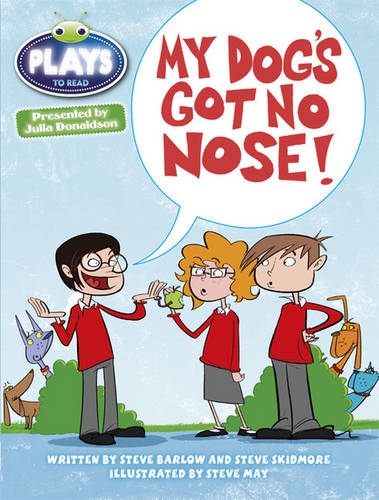 Julia Donaldson Plays White/2A My Dog's Got No Nose 6-pack