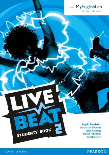 Live Beat 2 Students' Book for MyEnglishLab Pack