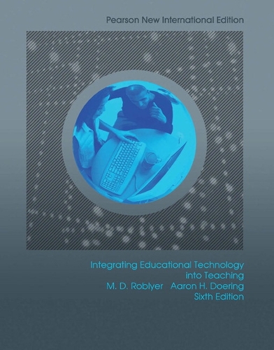 Integrating Educational Technology into Teaching + MyLab Education without Pearson eText (Package)