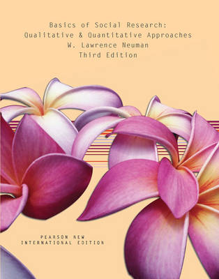 Basics of Social Research Pearson New International Edition / Practical Research PNIE