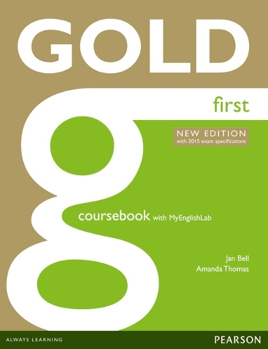 Gold First New Edition Coursebook for MyLab Pack