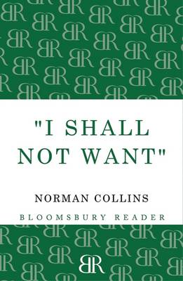 'I Shall Not Want'