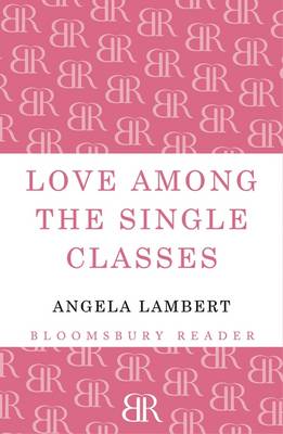 Love Among the Single Classes