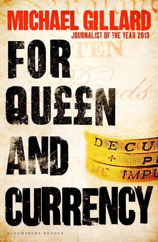 For Queen and Currency