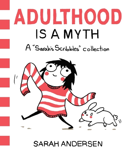 Adulthood Is a Myth Volume 1