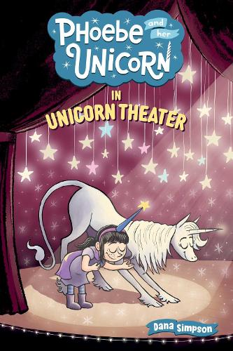 Phoebe and Her Unicorn in Unicorn Theater Volume 8