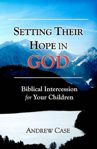 Setting Their Hope in GOD
