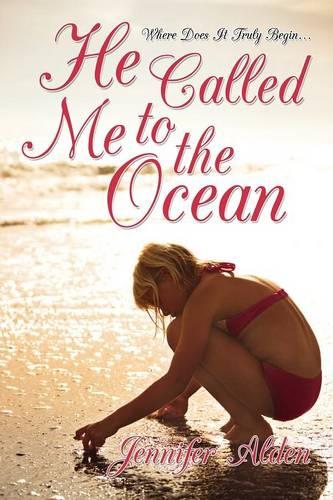 He Called Me to the Ocean