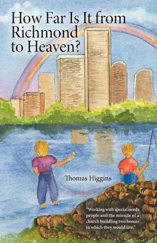 How Far Is It From Richmond To Heaven?