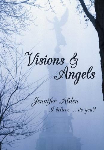 Visions & Angels