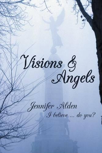 Visions & Angels