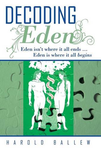 Decoding Eden
