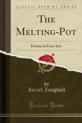 The Melting-Pot