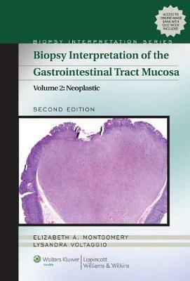 Biopsy Interpretation of the Gastrointestinal Tract Mucosa
