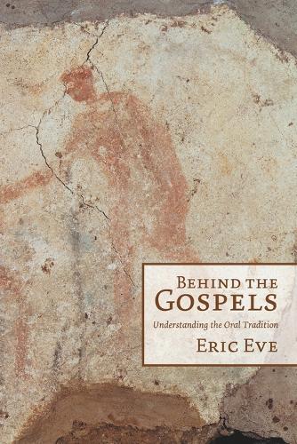 Behind the Gospels