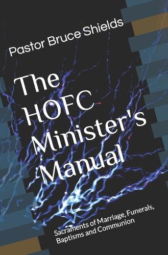 The HOFC Minister's Manual