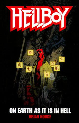On Earth As It Is In Hell Volume 1