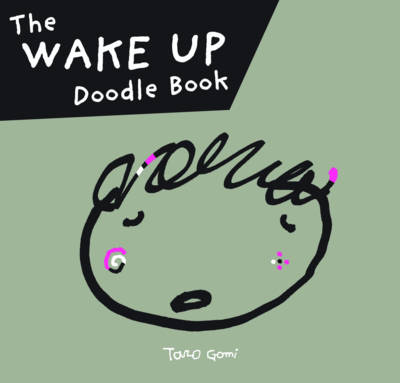 The Wake Up Doodle Book