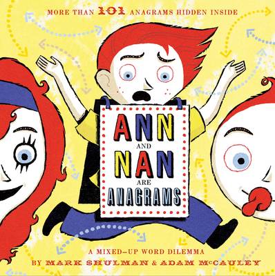 Ann and Nan are Anagrams
