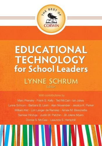 The Best of Corwin: Educational Technology for School Leaders
