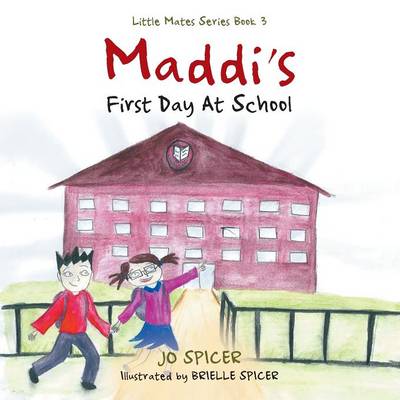 Maddi's First Day at School