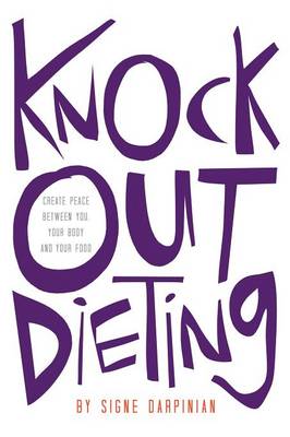Knock Out Dieting