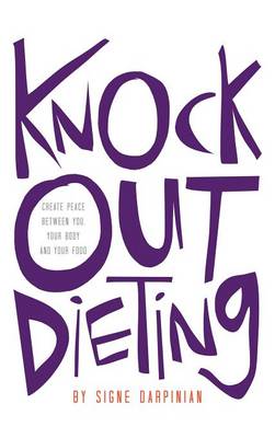 Knock Out Dieting