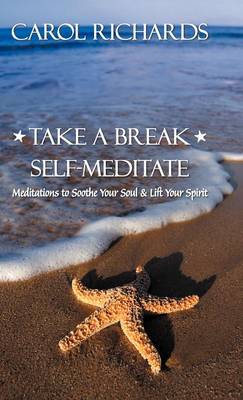 Take a Break Self-Meditate