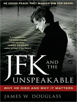JFK and the Unspeakable