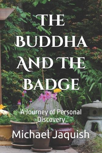 The Buddha And The Badge