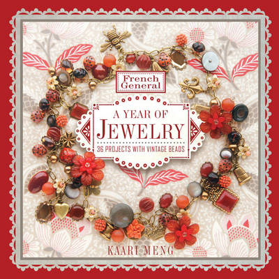 French General: A Year of Jewelry