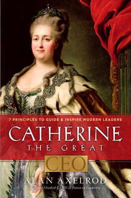 Catherine the Great, CEO