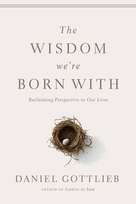 The Wisdom We're Born With