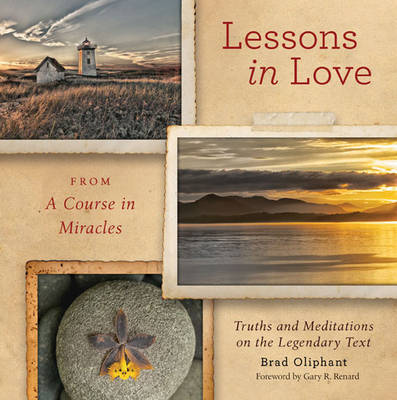 Lessons in Love from A Course in Miracles