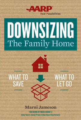 Downsizing The Family Home: Volume 1