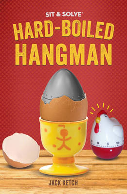 Sit & Solve (R) Hard-Boiled Hangman