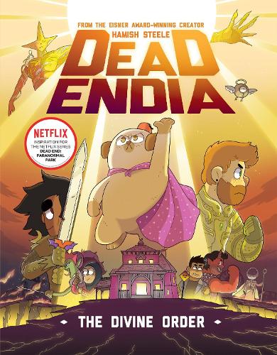 DeadEndia: The Divine Order Volume 3