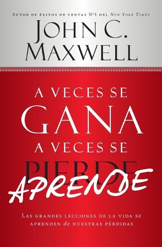 A Veces Se Gana - A Veces Aprende