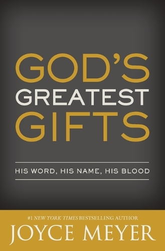 God's Greatest Gifts