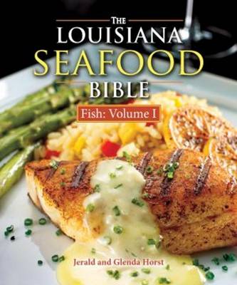 Louisiana Seafood Bible, The