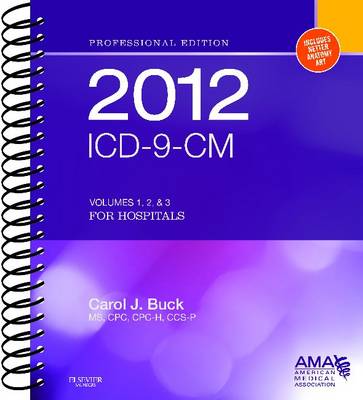 ICD-9-CM for Hospitals, Volumes 1, 2 and 3 Professional Edition 2012