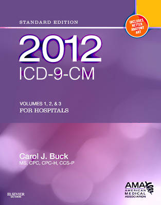 ICD-9-CM for Hospitals, Volumes 1, 2 and 3 Standard Edition 2012