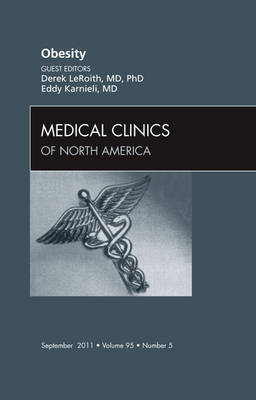 Obesity, An Issue of Medical Clinics Volume 95-5