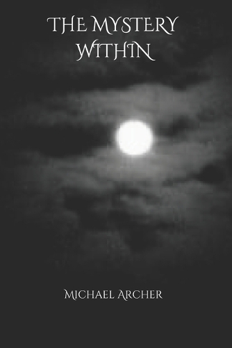 The Mystery Within