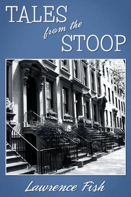 Tales from the Stoop
